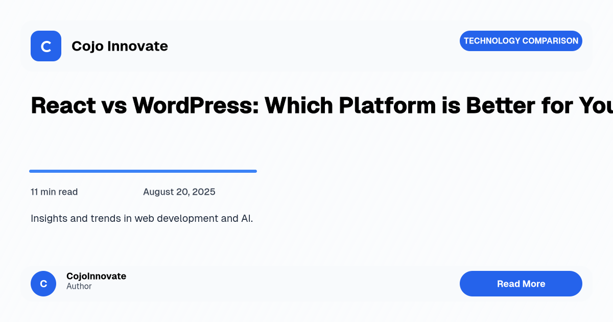 React vs WordPress for Business Websites: Which Should You Choose? - Featured Image