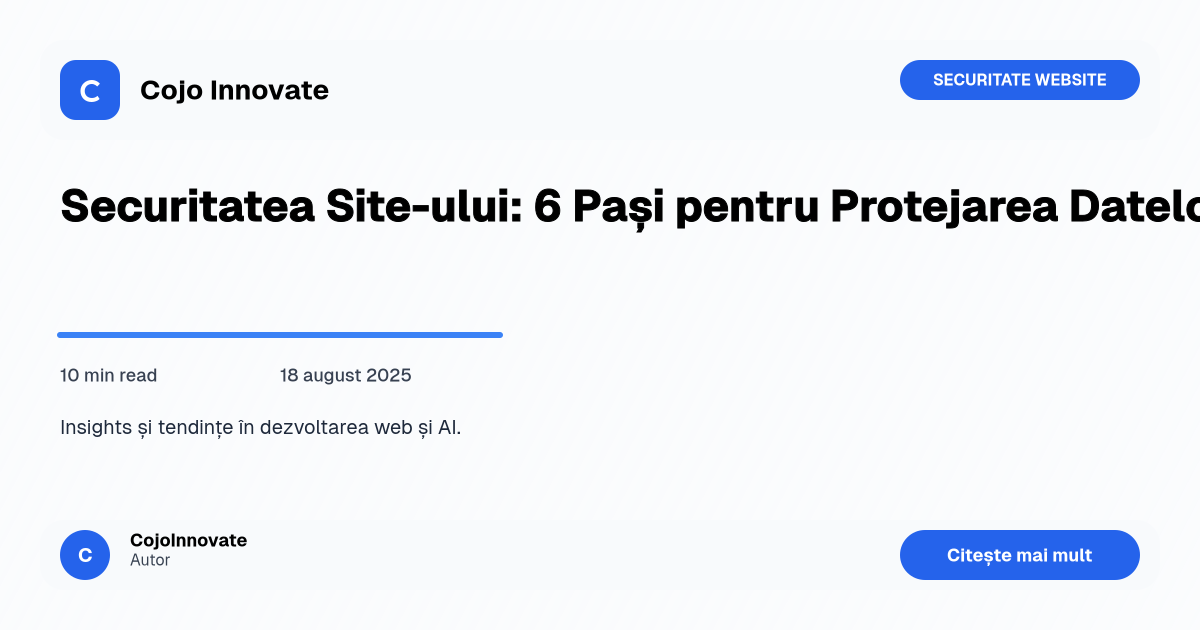 Securitatea Website-ului în 6 Pași: Cum Să-ți Protejezi Datele în 2025 - Featured Image